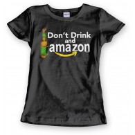 Dont Drink and Amazon 